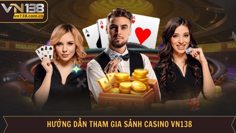 Casino VN138 - Điểm Đến Nổi Tiếng Về Giải Trí Nhận Thưởng 3 Trải nghiệm đặt cược casino VN138 nhanh chóng